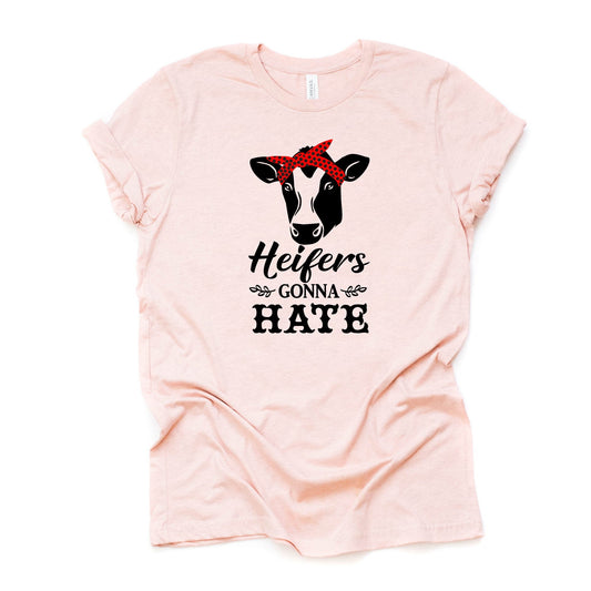 Farm Life Tee, Heifers Gonna Hate Cow Red Bow Design, premium Bella + Canvas unisex shirt, 3 color choices, plus sizes available, great gift