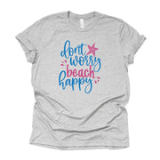 Beach Life, Super Fun Don't Worry, Beach Happy Design on premium Bella + Canvas unisex shirt, 3 color choices, plus sizes available