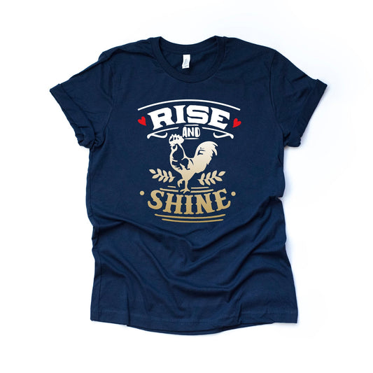 Chicken Farm Life, Super Cute Rise and Shine Rooster Design on premium Bella + Canvas unisex shirt, 3 color choices, plus sizes available
