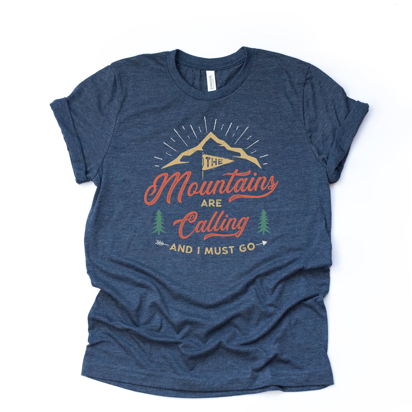 Camping and Hiking, The Mountains Are Calling and I Must Go Design on premium Bella + Canvas unisex shirt, 3 color choices, plus sizes