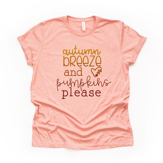 Fall Pumpkin Shirt, Autumn Breeze and Pumpkins Please Design on premium Bella + Canvas unisex shirt, 3 color choices, plus size