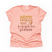 Fall Pumpkin Shirt, Autumn Breeze and Pumpkins Please Design on premium Bella + Canvas unisex shirt, 3 color choices, plus size