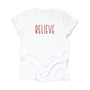 Farmhouse Christmas, Simple Country Inspired BELIEVE Design on premium Bella + Canvas unisex shirt, 2 color choices, plus size