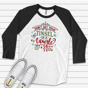 Christmas Raglan, Don't Get Your Tinsel in a Tangle Funny Chrsitmas Design on premium Raglan 3/4 sleeve shirt, plus size, 2X, 3X