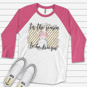 Christmas Raglan, Pastel Tis The Season To Be Freezin' Cute Snowgirl Design on premium Raglan 3/4 sleeve shirt, plus size, 2X, 3X