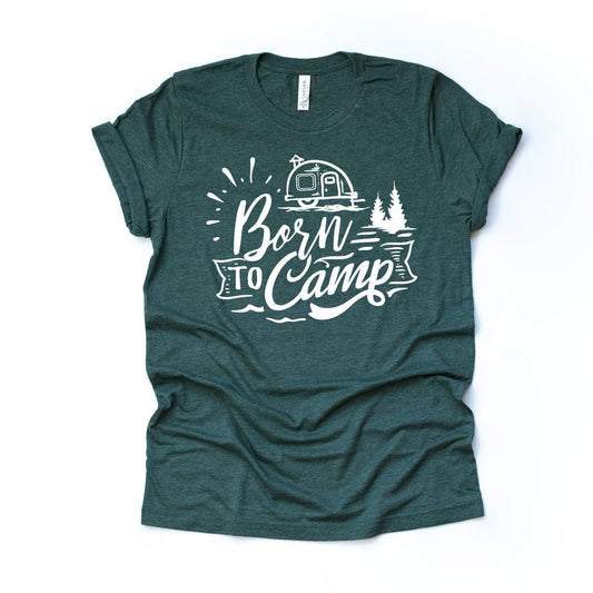Camping and Hiking, Born To Camp with Camper Design on premium Bella + Canvas unisex shirt, 2 color choices, plus sizes
