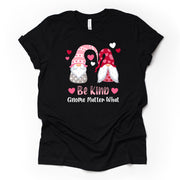 Valentine's Day Tee, Valentine's Day Be Kind Gnomes Design on premium unisex shirt, 2 color choices, 2X, 3X, 4X, plus sizes available