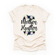 Mother Hustler Tee, Mom Life, Gift for Mom, Fun Mom Design on premium unisex shirt, 2 color choices, 2X, 3X, 4X, plus sizes available