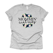 Mommin' Ain't Easy, Mom Life, #MOMLIFE, Gift for Mom, Mom Design on premium unisex shirt, 2 color choices, 2X, 3X, 4X, plus sizes available
