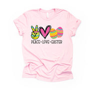 Easter Tee, Peace, Love and Easter, Love Easter Eggs Design on premium unisex shirt, 3 color choices, 2X, 3X, 4X, plus sizes available