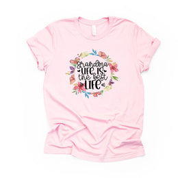 Grandma Shirt, Grandma Life is the Best Life Floral Design, premium unisex shirt, 3 color choices, plus sizes available, gift for grandma