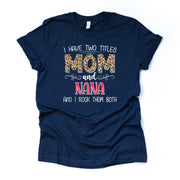 PERSONALIZED Mom and Grandma Tee, Two Names Mom and Grandma and I Rock Them Both, CUSTOMIZED Design on premium unisex shirt, plus sizes, 4x