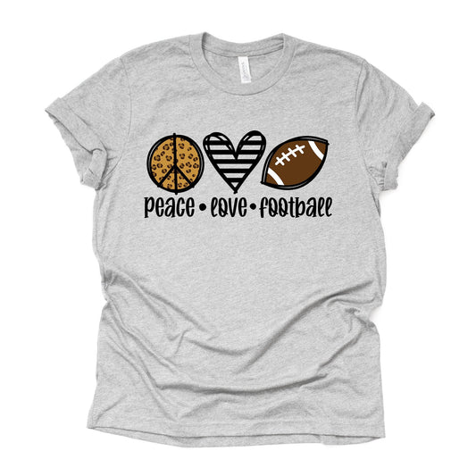 Football Tee, PEACE LOVE FOOTBALL, Love Football, Football Mom Design on premium Bella + Canvas unisex shirt, 3 color choices, plus sizes