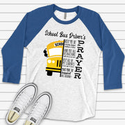 School Bus Driver Raglan, School Bus Driver's Prayer, Bus Driver Design on premium Raglan 3/4 sleeve shirt, gift for mom, plus size, 2X, 3X