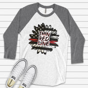 Support Firefighters Raglan, Firefighters Sunflower, Thin Red Line Sunflower Design on premium Raglan 3/4 sleeve shirt, plus size, 2X, 3X