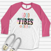 Retro Raglan, Fun 70s Style Good Vibes Only, Hippie Look Good Vibes Only Design on premium Raglan 3/4 sleeve shirt, plus size, 2X, 3X