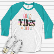 Retro Raglan, Fun 70s Style Good Vibes Only, Hippie Look Good Vibes Only Design on premium Raglan 3/4 sleeve shirt, plus size, 2X, 3X
