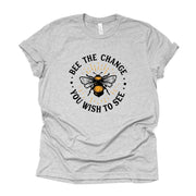 Bumble Bee Tee, Be The Change You Want To see, Bee the Change Design on premium unisex shirt, 3 color choices, plus sizes, 3X, 4X