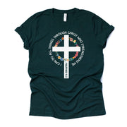 Christian Floral Cross, I Can Do All Things Through Christ, Phillipians 4:13 on premium unisex shirt, 3 color choices, 3x, 4x christian