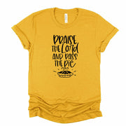 Funny Thanksgiving Tee, Praise the Lord and Pass The Pie, Thanksgiving Design on premium unisex shirt, 4 color choices, 3x fall, 4x fall