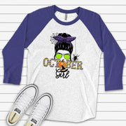 Halloween Raglan, Fun Messy Bun Halloween October Girl, October Birthday girl Design on premium Raglan 3/4 sleeve shirt, plus size, 2X, 3X