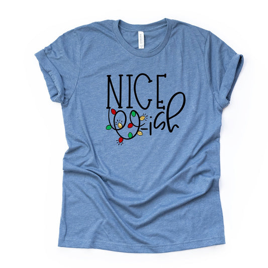 Funny Christmas Tee, Nice-Ish, Christmas Lights, Nice Ish, Naughty or Nice Design, premium unisex tee, 3 color choices, plus sizes available