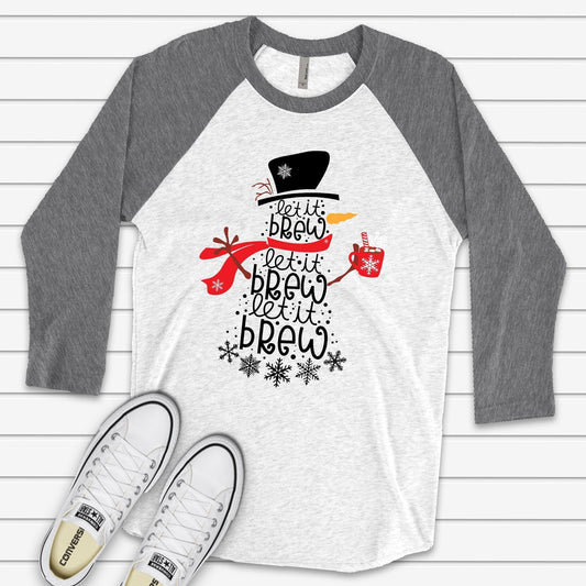 Christmas Raglan, Let It Brew, Let It Brew, Snowman Drinking Coffee Design, premium Raglan 3/4 sleeve shirt, plus size, 2X, 3X