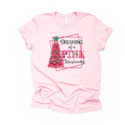 Christmas Tee, Dreaming of a Pink Christmas, Cute Pink Christmas tree Design on premium cotton unisex shirt, plus sizes, 2x, 3x, 4x