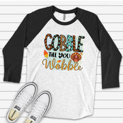 Fall & Thanksgiving Raglan, Super Fun Gobble Til You Wobble Teal and Tan Turkey Design on premium Raglan 3/4 sleeve shirt, plus size, 2X, 3X