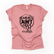 Mom Shirt, Mommin' Ain't Easy, #MOMLIFE, Cute Tee for Mom, Funny Mom Gift Design, premium unisex shirt, 3 color choices, plus sizes, 3X, 4X