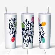 20 oz Skinny Tumbler, Fun My Favorite Color is Christmas Lights Skinny Tumbler, Christmas Lights Tumbler, 20 oz Stainless Steel Tumbler