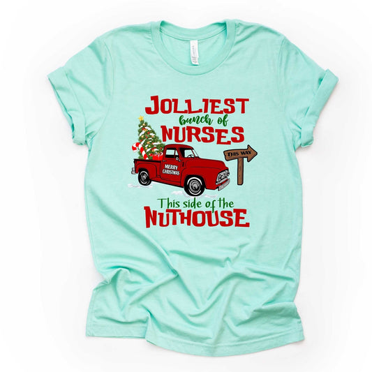 Nurse Christmas Tee, Group of Nurses Shirts, Jolliest Bunch of Nurses Design on premium unisex shirt, 2 color choices, plus sizes available