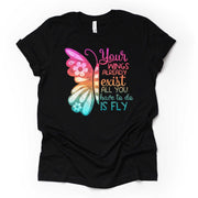 Christian Tee, Your Wings Already Exist, All You Have To Do Is Fly design, premium unisex shirt, 3 color choices, 2X, 3X, 4X, plus size