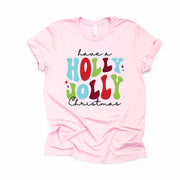 Christmas Tee, Have A Holly Jolly Christmas in Fun Bubble Letters Design, premium cotton unisex shirt, plus sizes, 2x, 3x, 4x