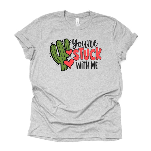 Valentine's Day, You're Stuck With Me Cactus Valentine Design, premium unisex shirt, 3 color choices, 3x valentine, 4x valentine, plus size