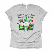 It's Fine, We're Fine, Everything is Fine, Gnomes Tangled In Lights Design on premium unisex shirt, 3 color choices, 3x, 4x, plus sizes