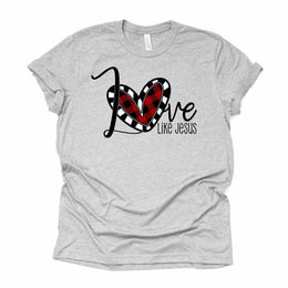 Valentine's Day, Christian Tee, Love Like Jesus, Plaid Heart Love design, premium unisex shirt, 3 color choices, 3x valentine, 4x valentine