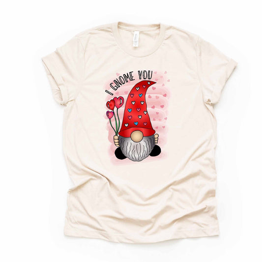 Valentine's Day, I Gnome You, Valentine Gnome, I Love You design, premium unisex shirt, 3 color choices, 3x valentine, 4x valentine