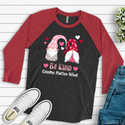 Valentine's Day Raglan, Cute Be Kind Valentine Day Gnomes, Be Kind Gnomes Design on premium Raglan 3/4 sleeve shirt, plus size, 2X, 3X