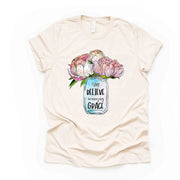 Christian Tee, I Still Believe In Amazing Grace, Mums and Jar design on premium unisex shirt, 3 color choices, 3x Christian, 4x Christian