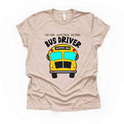 School Bus Driver, Early Rising, Always Smiling, Safe Driving Bus Driver Design, premium unisex shirt, 3 color choices, 3x bus, 4x bus