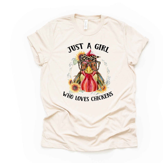 Chickens Tee, Just A Girl Who Loves Chickens, Funny Chicken design premium unisex shirt, 3 color choices, 3x Chicken, 4x Chicken, Plus Sizes