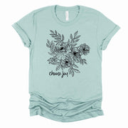 Choose Joy, Simple Flower Drawing with Choose Joy Design on premium Bella + Canvas unisex shirt, 3 color choices, 3x flowers, 4x flowers