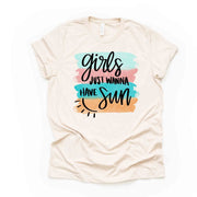 Summer Tee, Super Fun Girls Just Wanna Have Sun, Fun in the Sun Design on premium unisex shirt, 2 color choices, 3x Summer, 4x Summer, Plus