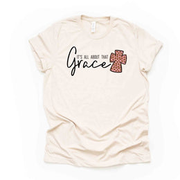 Christian Tee, It's All About That Grace, Grace and Cross design on premium unisex shirt, 3 color choices, 2X, 3X, 4X, Christian plus size
