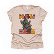Desert Tee, Cute Desert Mama with Cactus, Desert Cactus, Desert Mom, Mama Design on premium unisex shirt, 3x desert sunset, 4x desert sunset