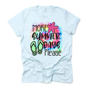 Summer Tee, More Summer Days Please, Tie Dye Starfish and Flip Flops Design, premium unisex shirt, 3 color choices, 3x Summer, 4x Summer