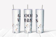20 oz Skinny Tumbler, Boho Style GOOD VIBES Tumbler, Great Gift, Boho Vintage  Tumbler, 20 oz Stainless Steel Tumbler