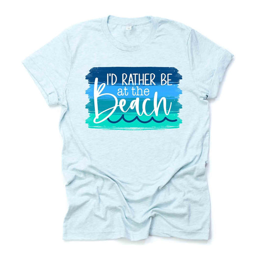 Beach Tee, I'd Rather Be At The Beach, Beach Brush Strokes Design on premium  unisex shirt, 4 color choices, plus sizes available