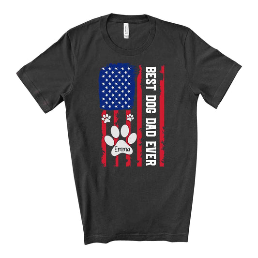 Patriotic Dog Dad, PERSONALIZE Dog Name on Patriotic Dad Design on premium unisex shirt, 4 color choices, 3x dad, 4x dad, father's day gift